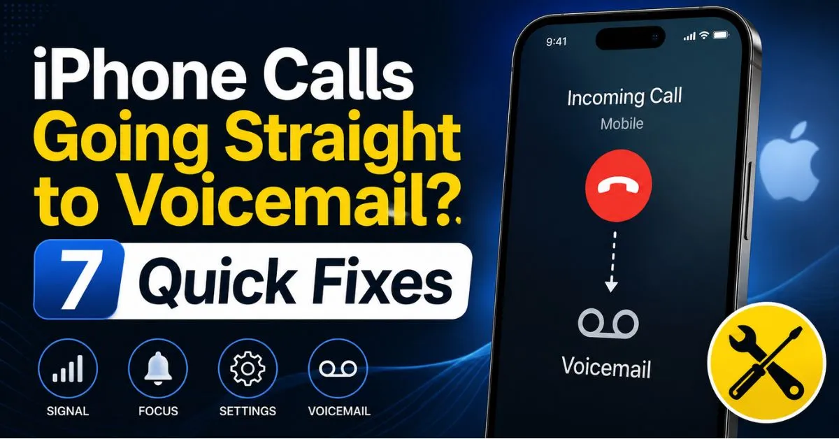 iPhone Calls Going Straight to Voicemail? 7 Quick Fixes