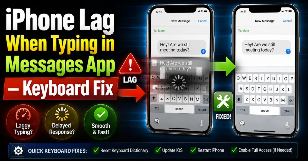 iPhone Lag When Typing in Messages App — Keyboard Fix